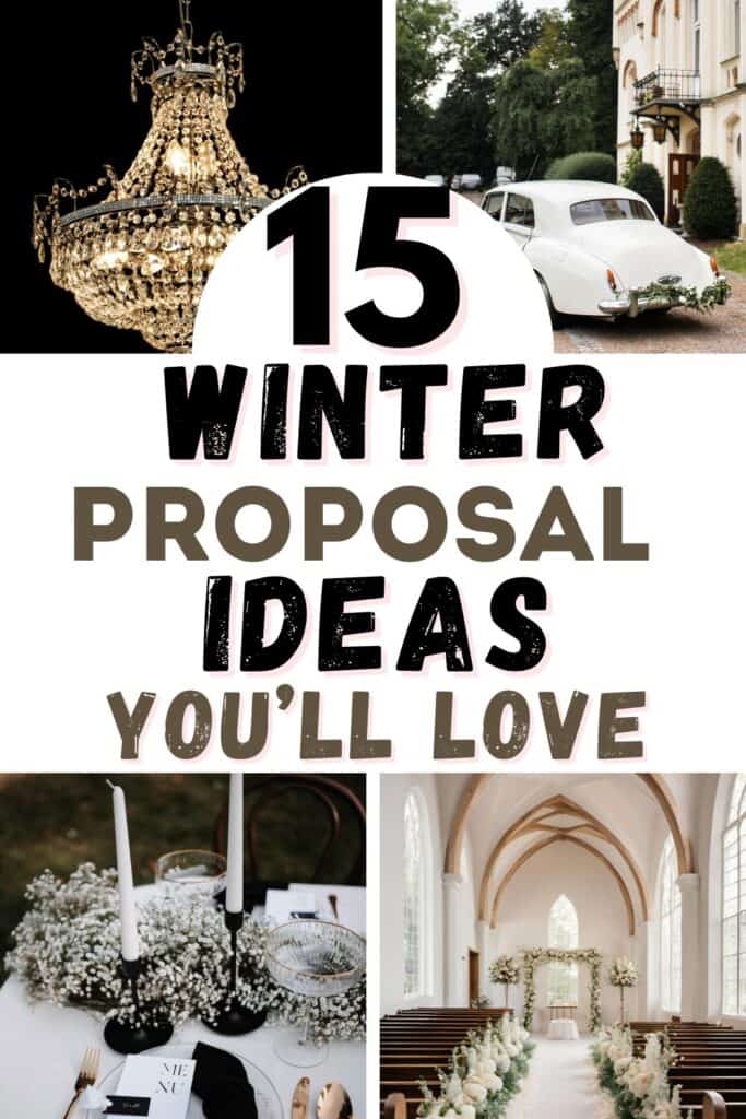 winter proposal ideas you'll love