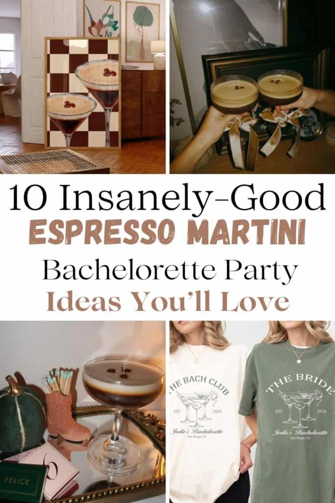 espresso martini bachelorette party ideas