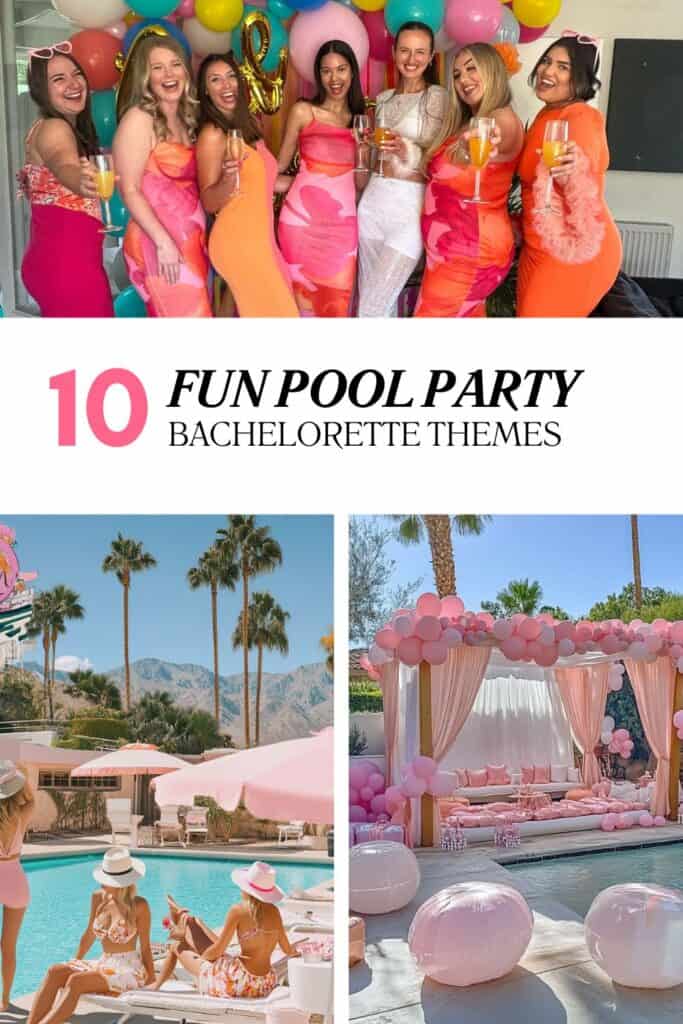 POOL PARTY BACHELORETTE